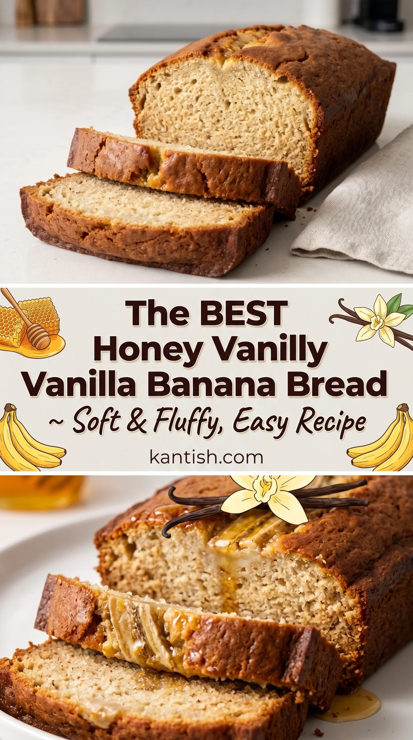 The BEST Honey Vanilla Banana Bread ~ Soft & Fluffy, Easy Recipe